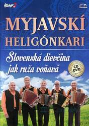 Myjavskí heligónkari - Slovesnká dievčina jak ruža voňavá (CD + DVD)