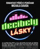 Decibely lásky (2016) - FOTOGALERIE - FILM