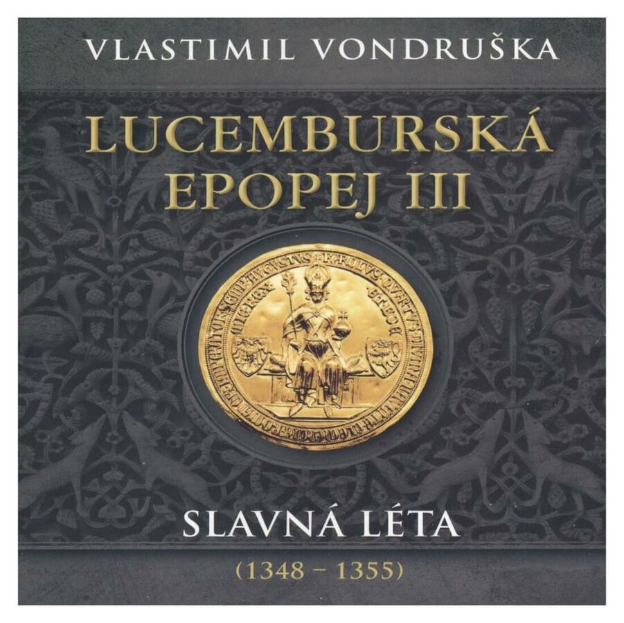 Lucemburská epopej 3 (Vondruška), Miroslav Táborský (2 MP3-CD) - audiokniha