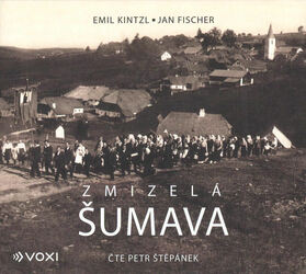 Zmizelá Šumava (MP3-CD) - audiokniha