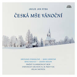 Česká mše vánoční (Jakub Jan Ryba) (Vinyl LP)